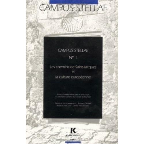 Campus Stellae - Les Chemins De Saint-Jacques Et La Culture Européenne