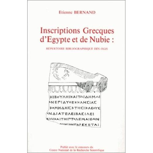 Inscriptions Grecques D'egypte Et De Nubie - Répertoire Bibliographique Des Ogis