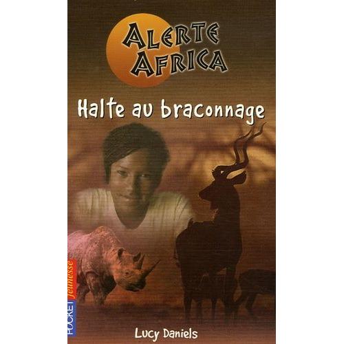 Alerte Africa Tome 5 - Halte Au Braconnage