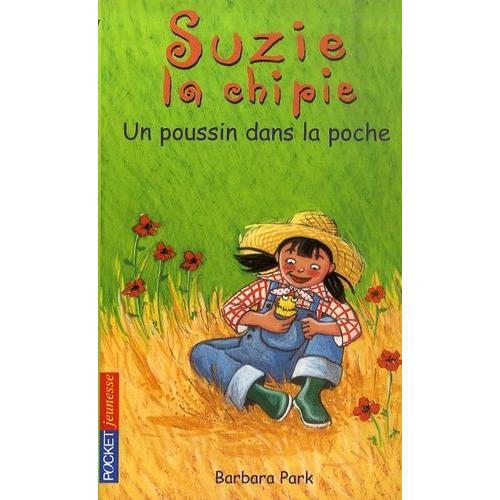 Suzie La Chipie Tome 15 - Un Poussin Dans La Poche