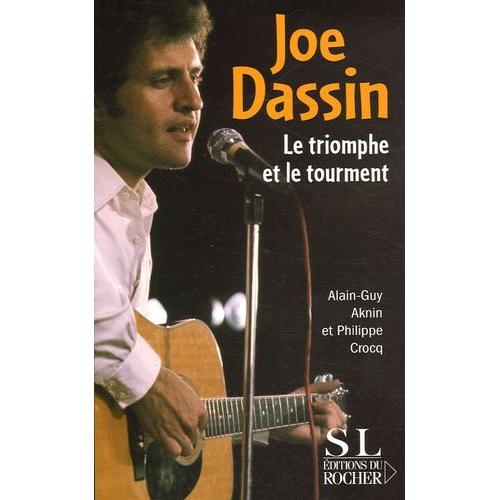 Joe Dassin - Le Triomphe Et Le Tourment