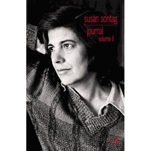 Journal - Tome 2, 1964-1980, La Conscience Attelée À La Chair