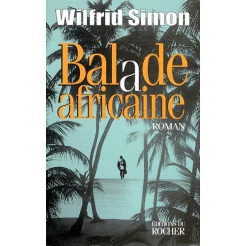 Balade Africaine