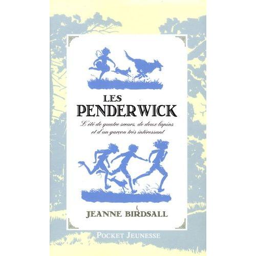 Les Penderwick - L'été De Quatre Soeurs, De Deux Lapins Et D'un Garçon Très Intéressant