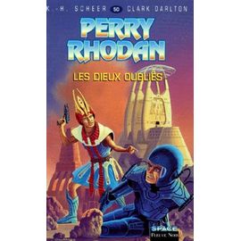 Les Dieux Oubliés - Perry Rhodan N° 50