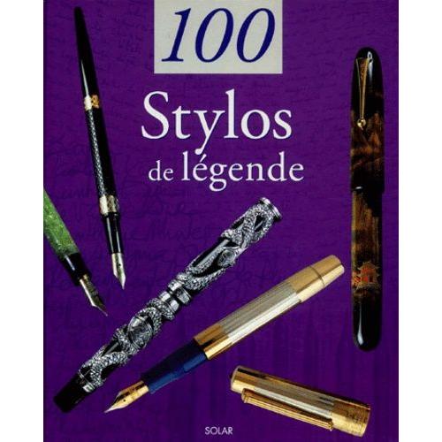 100 Stylos De Légende