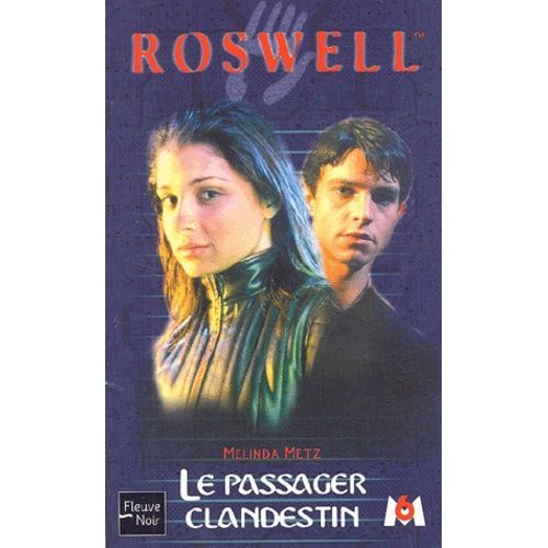 Roswell Tome 6 : Le Passager Clandestin