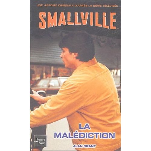 Smallville Tome 14 - La Malédiction