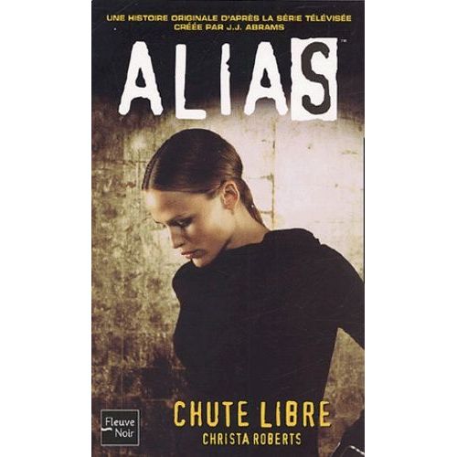 Alias Tome 8 - Chute Libre