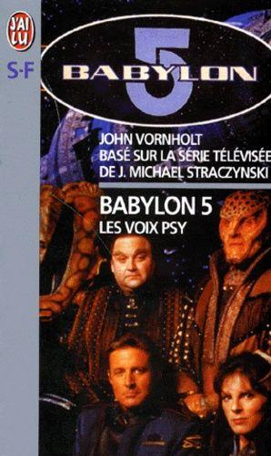 Babylon 5 Tome 1 - Les Voix Psy