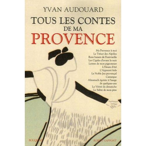 Tous Les Contes De Ma Provence