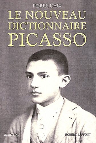 Le Nouveau Dictionnaire Picasso