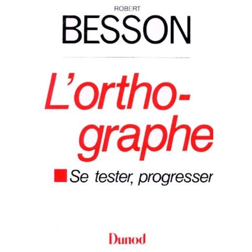 L'orthographe - Se Tester, Se Parler