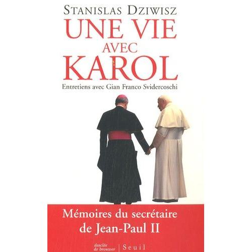 Une Vie Avec Karol