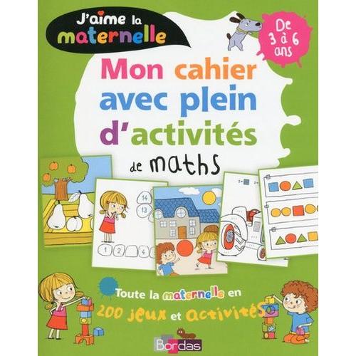 Mon Cahier Avec Plein D'activités De Maths De 3 À 6 Ans