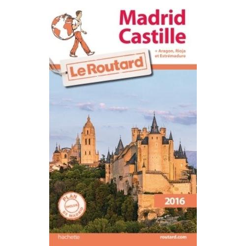 Madrid, Castille - Aragon, Rioja Et Estrémadure