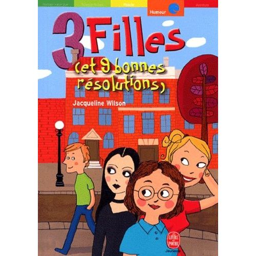3 Filles (Et Neuf Bonnes Résolutions)