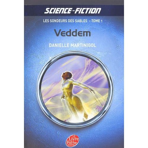 Les Sondeurs Des Sables Tome 1 - Veddem