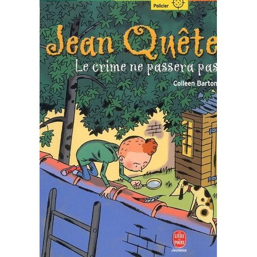 Jean Quête, Le Crime Ne Passera Pas
