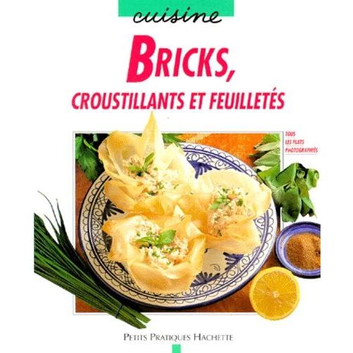 Bricks, Croustillants Et Feuilletés