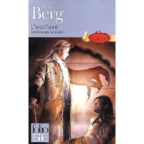 Les Livres Des Rai-Kirah Tome 1 - L'esclave