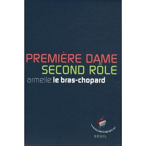 Première Dame, Second Rôle