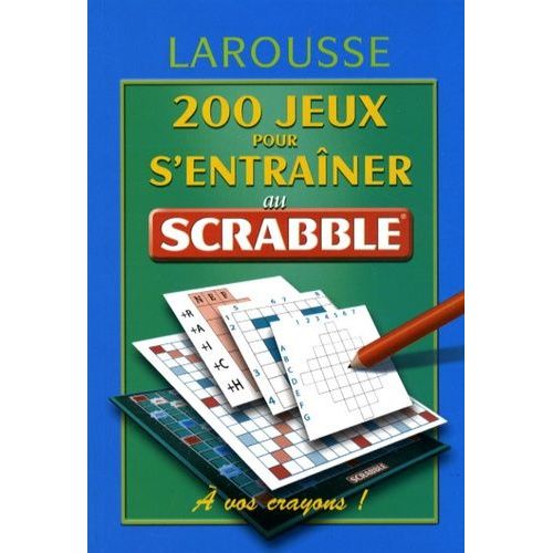200 Jeux Pour S'entraîner Au Scrabble