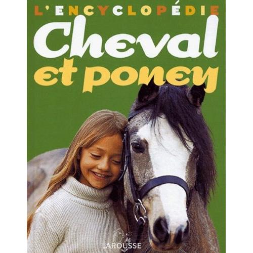 L'encyclopédie Cheval Et Poney