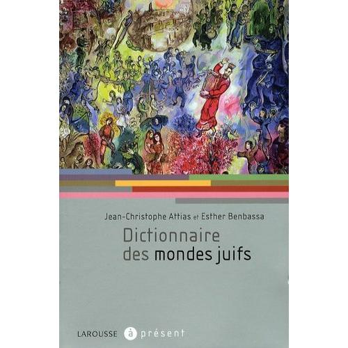 Dictionnaire Des Mondes Juifs