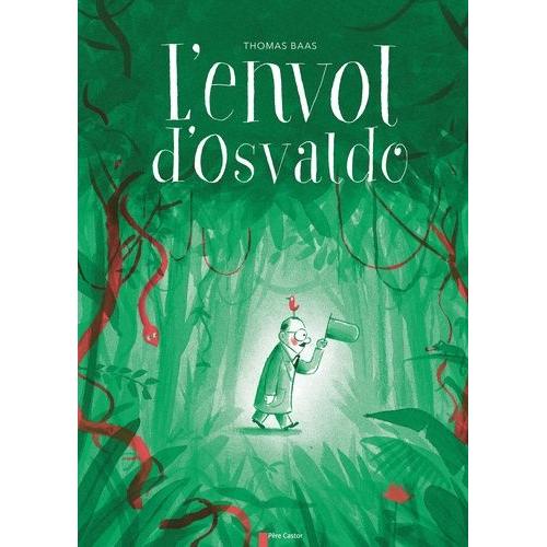 L'envol D'osvaldo