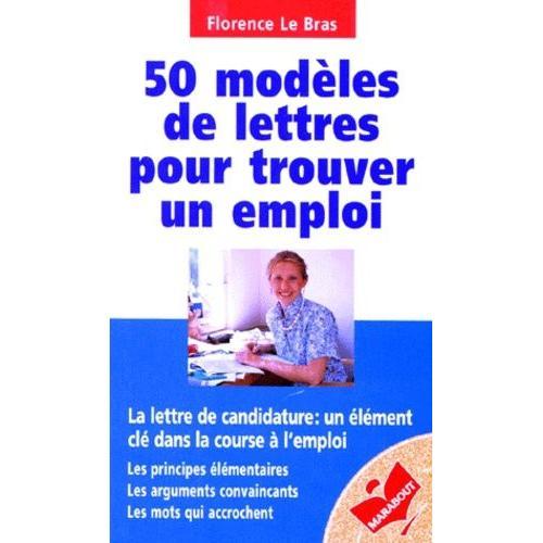 50 Modèles De Lettres Pour Trouver Un Emploi