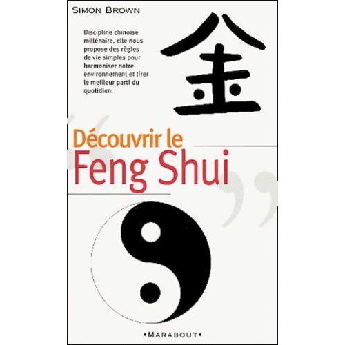 Découvrir Le Feng Shui