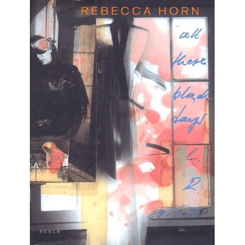 Rebecca Horn: All These Black Days - Between