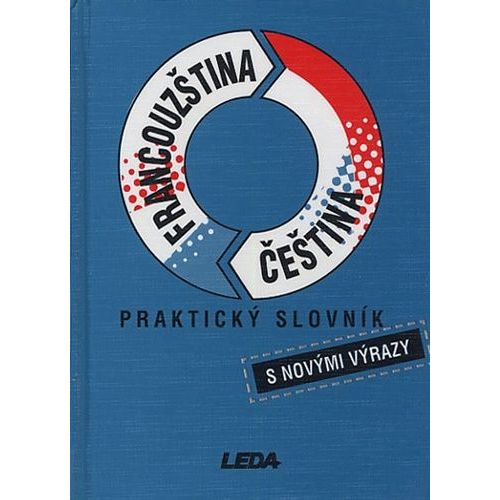 Dictionnaire Français-Tchèque Et Tchèque-Français