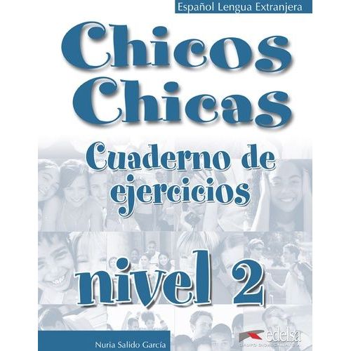 Chicos Chicas 2 Cuaderno De Ejercicios
