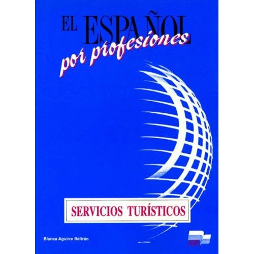 El Espanol Por Profesiones Servicios Turisticos