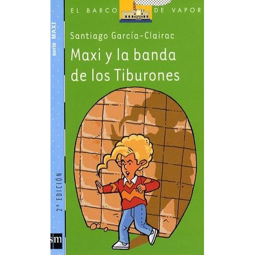 Maxi Y La Banda Del Tiburon