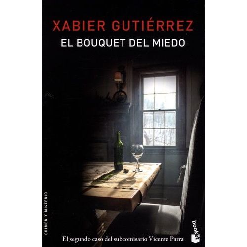 El Bouquet Del Miedo