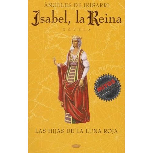 Isabel La Reina - Las Hijas De La Luna Roja