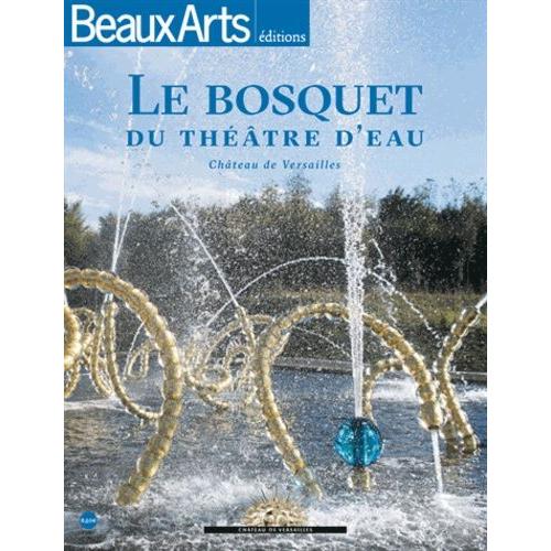Le Bosquet Du Théâtre D'eau - Château De Versailles
