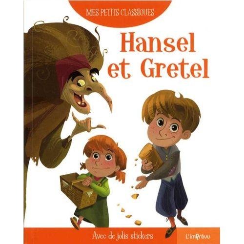 Hansel Et Gretel