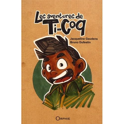 Les Aventures De Ti-Coq