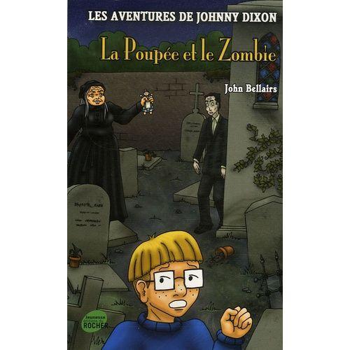 Les Aventures De Johnny Dixon Tome 8 - La Poupée Et Le Zombie