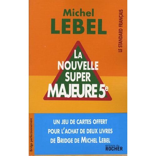La Nouvelle Super Majeure Cinquième