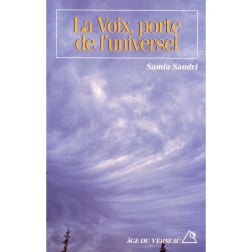 La Voix, Porte De L'universel