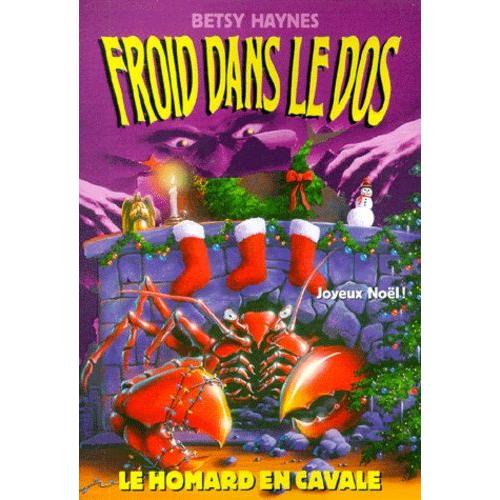 Froid Dans Le Dos Tome 15 - Le Homard En Cavale