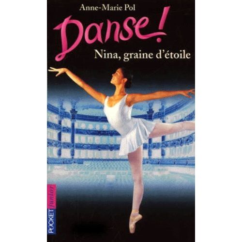 Danse ! Tome 1 : Nina, Graine D'étoile