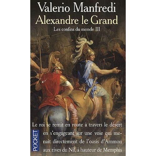 Alexandre Le Grand Tome 3 - Les Confins Du Monde