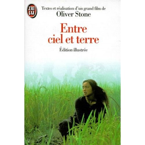 Entre Ciel Et Terre - Le Film D'oliver Stone