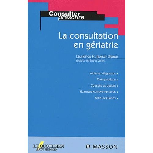 La Consultation En Gériatrie